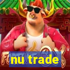 nu trade